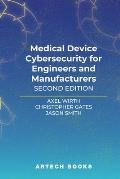 Medical Device Cybersecurity
